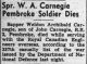 Carnegie, Spr. Weldon dies of injuries