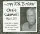 Caswell, Ossie celebrates 90th birthday