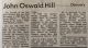 Hill, John Oswald obituary