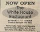 The White House Restaurant now open
